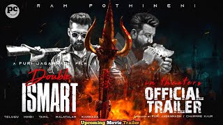 Double Ismart - Official Trailer | Ram Pothineni | Sanjay Dutt | Double Ismart Movie Update