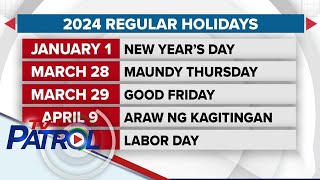 Listahan ng 2024 holidays inilabas ng Malacañang | TV Patrol