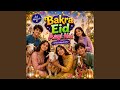 Bakra Eid Aayi Hai