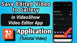 How to Export Video to Gallery in VideoShow Video Editor App