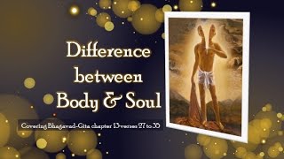 Difference Between Body \u0026 Soul || BG 13.27-35 || 5th February, 2023 || HG Maha Vishnu Dasa