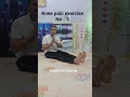 knee pain exercise no 5 yogacharyabajrang kneepainrelief kneecare घुटनों kneepain knee