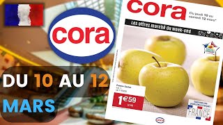catalogue CORA du 10 au 12 mars 2022 📢 Arrivage - FRANCE