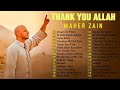 Best of Maher Zain 2025 🎶 Lagu Religi Islami & Nasheed Inspiratif