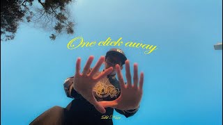 Lil Naxi - One Click Away | Official Lyric Video