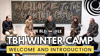 TBH Winter Camp 2024 | Welcome and Introduction