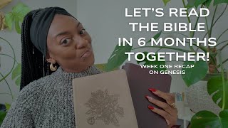 I'm Reading The Bible In 6 Months | Read Your Bible Series: Week One Recap