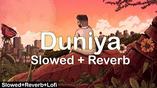 Duniya ( Slowed + Reverb + lofi ) Luka Chuppi Song Lofi Version | Rk Lofi Music