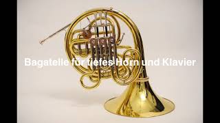 Bagatelle für tiefes Horn und Klavier / Herman Neuling - piano accompaniment