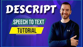 Descript Speech To Text Tutorial (Descript Speech To Text App)
