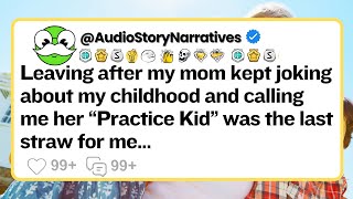 [Full Story] My Mom Called Me Her 'Practice Kid' \u0026 Laughed at My Struggles