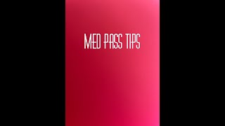 Med pass tips: long term care:LPN/RN