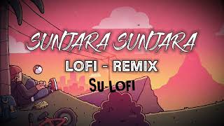 Lofi-Remix | Sunjara Sunjara | Prem Kumar | Anubhav | Sivani (Slowed & Reverb) Humane | Su-Lofi