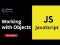 34. Working with Objects | | JavaScript Tutorial for Beginners | Web Development