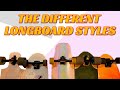 Different Longboard Styles Explained