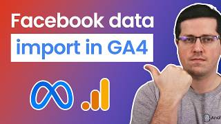 Facebook Ads data import in Google Analytics 4