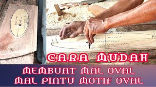 CARA MEMBUAT MAL MOTIF OVAL ||CARA MEMBUAT ISIAN PINTU MOTIF OVAL||PANEL PINTU OVAL