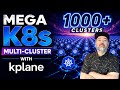 📱 On Stream: K8s Mega multi-cluster with kplane