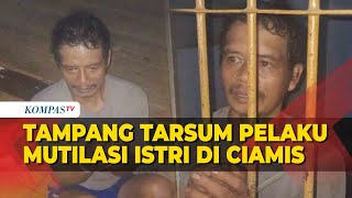 Begini Tampang Tarsum Pelaku Mutilasi Istri di Ciamis, Jawa Barat