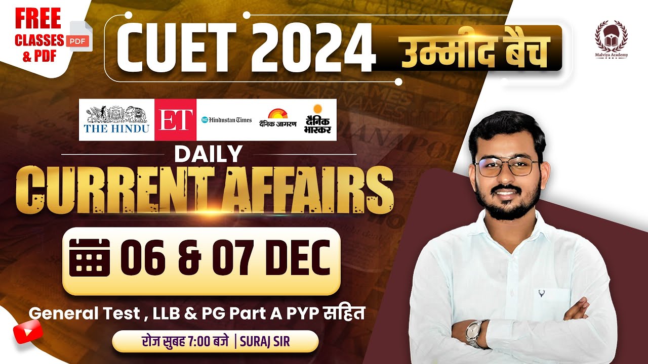 6&7 Dec Current Affairs & Static GK With PYP |CUET UG General Test ...