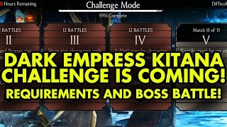 Dark Empress Kitana Challenge IS NEXT. Requirements and BOSS BATTLE. MKX Mobile.