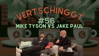 #56 - Mike Tyson vs Jake Paul