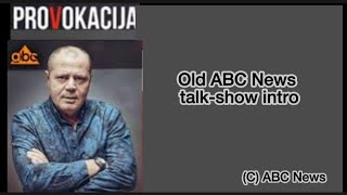 PROVOKACIJA [Intro] (Old ABC News emission)