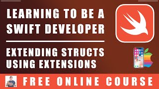 #68 Swift Programming - - Extending Structs using Extensions