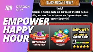 Black Friday Frenzy Dragon City • Empower Happy Hour ☆☆☆