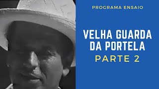 Velha Guarda da Portela Ensaio 1975 (Completo) 2 de 3