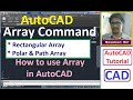 AutoCAD ARRAY Command  || Rectangular Array || Polar Array || Path Array