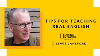 Tips for Teaching Real English