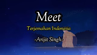 Meet | Simran | Arijit Singh | Hindi Lyrics - Terjemahan Indonesia