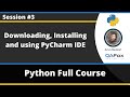 Downloading, Installing and Using PyCharm IDE (Python Tutorial - Part 3)
