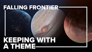 Falling Frontier | Keeping With a Theme