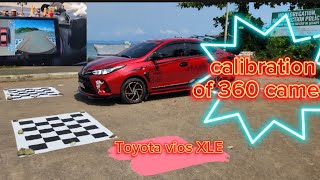 calibration of 360 camera | how to calibrate 360 camera | debugging cloth | toyota vios xle cvt 2022