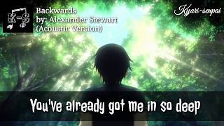『Nightcore』Backwards【Acoustic Version】〔Lyrics〕