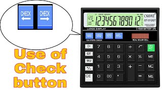 Use of Check button in calculator: Is it helpful or does it cause confusion?
