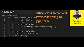 Python class to convert lower case string to upper case