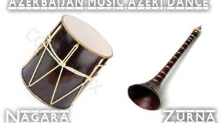 Zurna Nagara - Azeri dance music