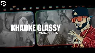 Khadke Glassy (Jabariya Jodi) Yo Yo Honey [Whatsapp Status] SP Creations