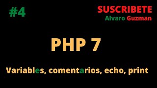 Como declarar Variables y Concatenar , Comentarios, Tags PHP , Función echo y print.