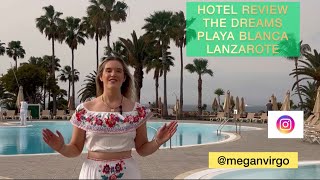 Hotel Review: Dreams, Playa Blanca, Lanzarote @VISITLANZAROTE