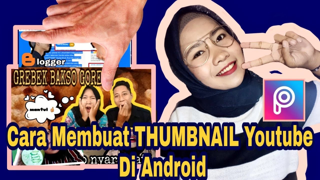 Cara Membuat Thumbnail Di Hp Android Picsart Youtube Music