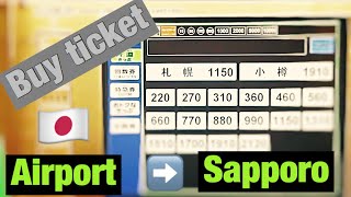 How to buy ticket New Chitose Airport to Sapporo Station