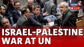 Israel-Palestine Fierce Face Off On Rafah Attack At UN Security Council | Israel Vs Hamas Live |N18L