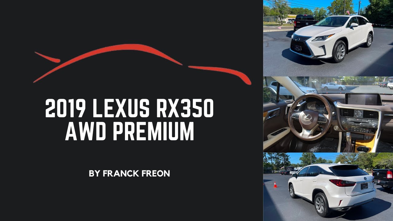 2019 LEXUS RX350 AWD PREMIUM - YouTube