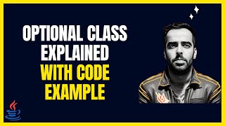 Level Up Your Java Skills with Optional Class: Hands-On Examples | Complete Guide for Beginners