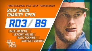 2018 Waco Charity Open | Final Rd, B9, Lead Card | McBeth, Koling, Perkins, Gurthie