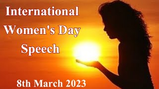 International Women's Day Speech/English Speech on Women's Day/IWD 2023/Women's Day theme 2023